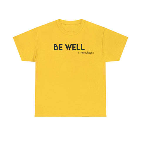 BE WELL Statement Tee